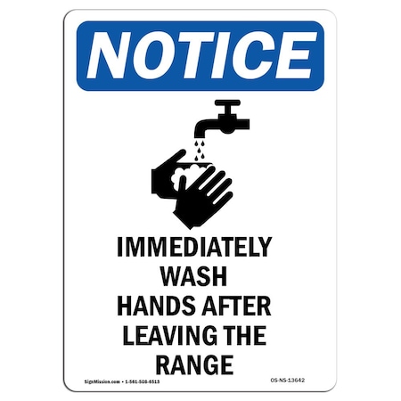 Signmission OSHA Notice Sign, Immediately Wash Hands With Symbol, 14in X 10in Decal, 10" W, 14" L, Portrait OS-NS-D-1014-V-13642